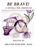 Be Brave (eBook, ePUB)