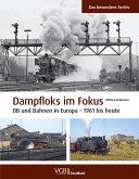 Dampfloks im Fokus (eBook, ePUB) Dampfloks im Fokus (eBook, ePUB)