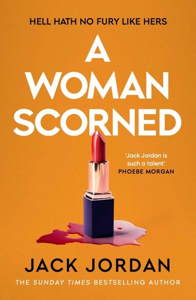 A Woman Scorned (eBook, ePUB) A Woman Scorned (eBook, ePUB)