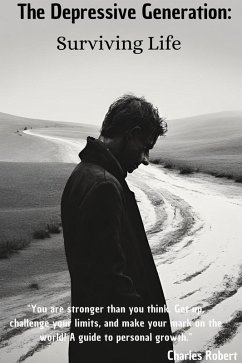 Cover The Depressive Generation: Surviving Life (eBook, ePUB)