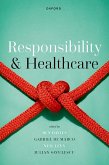 Responsibility and Healthcare (eBook, ePUB)