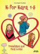 K for Kara 1-5. Friendships and First... - Bild 1