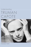 Understanding Truman Capote (eBook, ePUB)