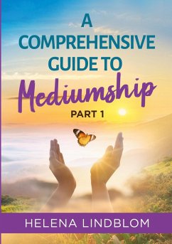 A Comprehensive Guide to Mediumship (eBook, ePUB)