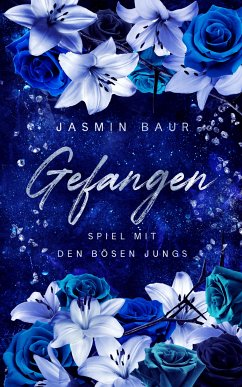 Gefangen (eBook, ePUB) - Baur, Jasmin; Baur, Jasmin