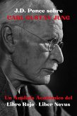 J.D. Ponce sobre Carl Gustav Jung: Un Análisis Académico del Libro Rojo - Liber Novus (Psicología, #1) (eBook, ePUB)