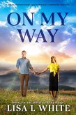 On My Way (The Restless Heart Series, #2) (eBook, ePUB)