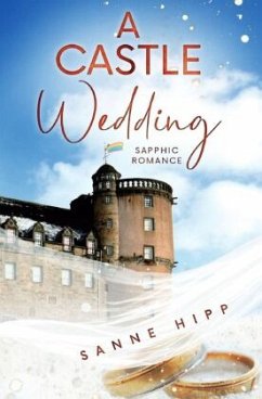 A Castle Wedding: Sapphic Romance - Hipp, Sanne