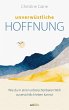 Unverwüstliche Hoffnung (eBook, ePUB) - Bild 1