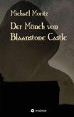 Der Mönch von Blaanstone Castle