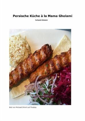 Persische Küche à la Mama Gholami
