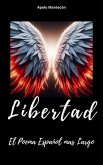 Libertad el poema español mas largo (eBook, ePUB)