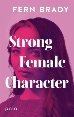 Strong Female Character - Brady, Fern