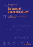 Existential Openness in Law