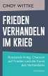Frieden verhandeln im Krieg - Bild 1