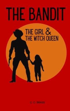 Cover The Bandit, The Girl & The Witch Queen
