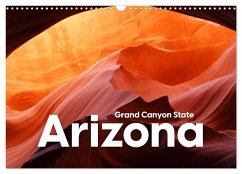 Arizona - Grand Canyon State (Wandkalender 2025 DIN A3 quer), CALVENDO Monatskalender