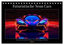 Futuristische Neon Cars (Tischkalender 2025 DIN A5 quer), CALVENDO Monatskalender - Calvendo;Gierok-Latniak, Steffen