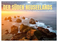 Der Süden Neuseelands: Berge, Seen und traumhafte Küsten (Wandkalender 2025 DIN A4 quer), CALVENDO Monatskalender
