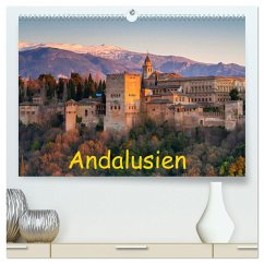Andalusien - Spanien (hochwertiger Premium Wandkalender 2025 DIN A2 quer), Kunstdruck in Hochglanz