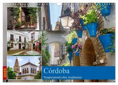 Córdoba -Temperamentvolles Andalusien (Wandkalender 2025 DIN A3 quer), CALVENDO Monatskalender