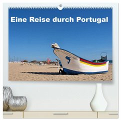 Eine Reise durch Portugal (hochwertiger Premium Wandkalender 2025 DIN A2 quer), Kunstdruck in Hochglanz