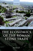 The Economics of the Roman Stone Trade (eBook, ePUB)