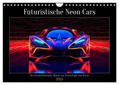 Futuristische Neon Cars (Wandkalender 2025 DIN A4 quer), CALVENDO Monatskalender - Calvendo;Gierok-Latniak, Steffen