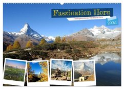 Faszination Horu Fotoimpressionen vom Matterhorn (Wandkalender 2025 DIN A2 quer), CALVENDO Monatskalender