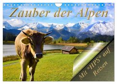 Zauber der Alpen (Wandkalender 2025 DIN A4 quer), CALVENDO Monatskalender