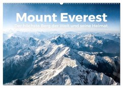 Mount Everest - Der höchste Berg der Welt und seine Heimat. (Wandkalender 2025 DIN A2 quer), CALVENDO Monatskalender