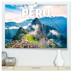 Peru - Das einzigartige Land der Inkas. (hochwertiger Premium Wandkalender 2025 DIN A2 quer), Kunstdruck in Hochglanz