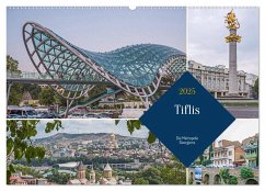 Tiflis - Die Metropole Georgiens (Wandkalender 2025 DIN A2 quer), CALVENDO Monatskalender
