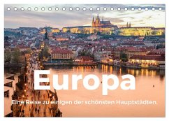 Europa - Eine Reise zu einigen der schönsten Hauptstädten. (Tischkalender 2025 DIN A5 quer), CALVENDO Monatskalender