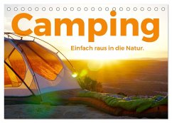Camping - Einfach raus in die Natur! (Tischkalender 2025 DIN A5 quer), CALVENDO Monatskalender