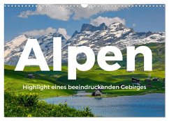 Alpen - Highlight eines beeindruckenden Gebirges (Wandkalender 2025 DIN A3 quer), CALVENDO Monatskalender