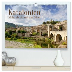 Katalonien - Mehr als Strand und Meer (hochwertiger Premium Wandkalender 2025 DIN A2 quer), Kunstdruck in Hochglanz