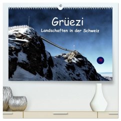 Grüezi . Landschaften in der Schweiz Planer (hochwertiger Premium Wandkalender 2025 DIN A2 quer), Kunstdruck in Hochglanz - Calvendo;Michel, Susan