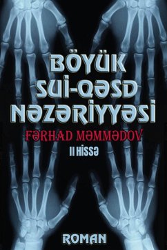 Böyük Sui-q¿sd N¿z¿riyy¿si - II Hiss¿ (eBook, ePUB) - Mammadov, Farhad