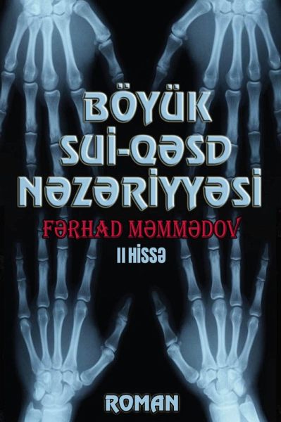 Böyük Sui-q¿sd N¿z¿riyy¿si - II Hiss¿ (eBook, ePUB)