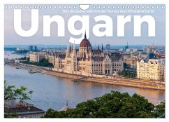 Ungarn - Das bezaubernde von der Donau durchflossene Land. (Wandkalender 2025 DIN A4 quer), CALVENDO Monatskalender