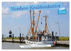 Nordsee-Krabbenkutter (Wandkalender 2025 DIN A3 quer), CALVENDO Monatskalender - Calvendo;Klünder, Günther