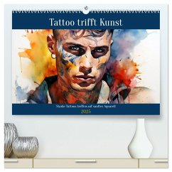 Tattoo trifft Kunst (hochwertiger Premium Wandkalender 2025 DIN A2 quer), Kunstdruck in Hochglanz - Calvendo;Tapper, Daniela