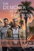 The Designer of His Own Fortune (Have Body, Will Guard, #14) (eBook, ePUB)