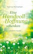 Eine Handvoll Hoffnung schenken (eBook,... - Bild 1