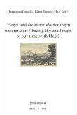 Hegel und die Herausforderungen unserer Zeit / Facing the challenges of our time with Hegel
