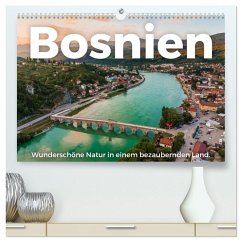 Bosnien - Wunderschöne Natur in einem bezaubernden Land. (hochwertiger Premium Wandkalender 2025 DIN A2 quer), Kunstdruck in Hochglanz - Calvendo;Scott, M.