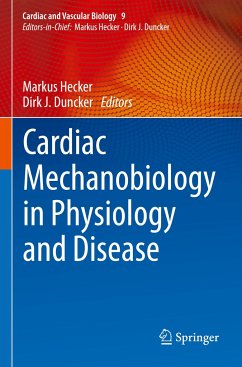 Cardiac Mechanobiology in Physiology and Disease