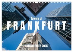 Towers of Frankfurt Fotokalender 2025 (Wandkalender 2025 DIN A3 quer), CALVENDO Monatskalender