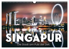 Singapur - Die Stadt am Puls der Zeit. (Wandkalender 2025 DIN A3 quer), CALVENDO Monatskalender - Calvendo;SF
